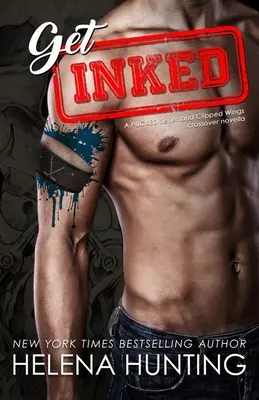 Získajte atrament: Séria Pucked & Clipped Wings Crossover - Get Inked: Pucked Series & Clipped Wings Crossover