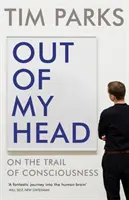 Z mojej hlavy - Na stope vedomia - Out of My Head - On the Trail of Consciousness