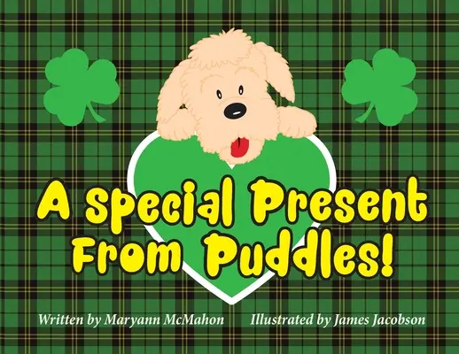 Špeciálny darček od Puddlesa! Patrika! - A Special Present From Puddles!: A St. Patrick's Day Story!