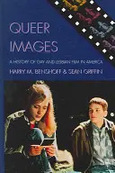 Queer Images: Dejiny homosexuálneho a lesbického filmu v Amerike - Queer Images: A History of Gay and Lesbian Film in America