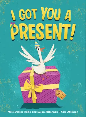Mám pre teba darček! - I Got You a Present!