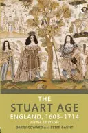 Stuartovci - Anglicko, 1603-1714 - Stuart Age - England, 1603-1714