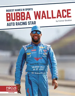 Bubba Wallace: Hviezda automobilových pretekov - Bubba Wallace: Auto Racing Star
