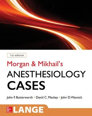 Klinické anestéziologické prípady Morgan a Mikhail - Morgan and Mikhail's Clinical Anesthesiology Cases