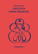 Kreatívna kresba: Pracovný zošit 3 - Creative Form Drawing: Workbook 3