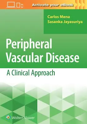 Periférne cievne ochorenia: Klinický prístup - Peripheral Vascular Disease: A Clinical Approach