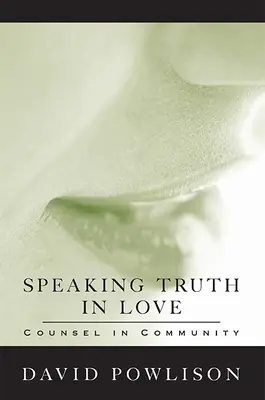 Hovoriť pravdu v láske: Rada v spoločenstve - Speaking Truth in Love: Counsel in Community