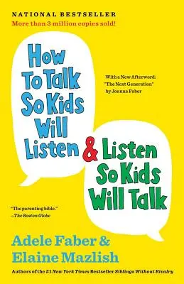 Ako hovoriť, aby deti počúvali, a počúvať, aby deti hovorili - How to Talk So Kids Will Listen & Listen So Kids Will Talk