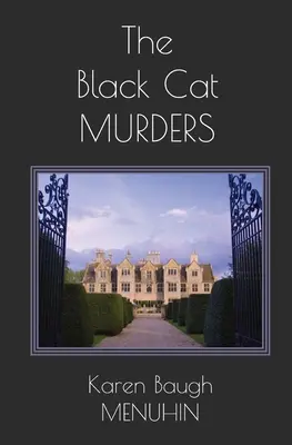 Vraždy čiernej mačky: Vraždy vo vidieckom dome v Cotswolds - The Black Cat Murders: A Cotswolds Country House Murder