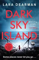 Ostrov tmavej oblohy - strhujúci kriminálny triler s temným srdcom - Dark Sky Island - A gripping crime thriller with a dark heart