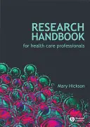 Príručka výskumu pre zdravotníctvo - Research Handbook for Health Care