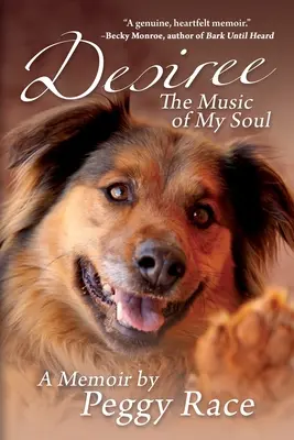 Desiree, Hudba mojej duše: Memoáre - Desiree, The Music of My Soul: A Memoir