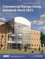 Komerčné navrhovanie s využitím programu Autodesk Revit 2021 - Commercial Design Using Autodesk Revit 2021
