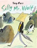 Hlúpy pán Wolf - Silly Mr. Wolf