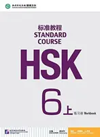 HSK Standard Course 6A - Pracovný zošit - HSK Standard Course 6A - Workbook