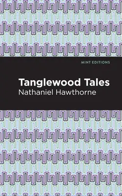 Tanglewoodské príbehy - Tanglewood Tales