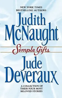 Jednoduché dary: Štyri srdcervúce vianočné príbehy - Simple Gifts: Four Heartwarming Christmas Stories