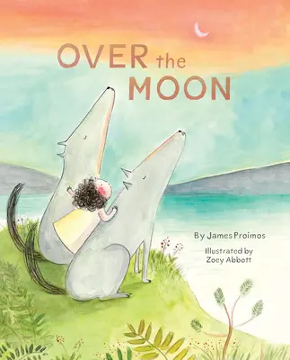 Over the Moon: (Čítanie nahlas pred spaním pre batoľatá, kniha o zvieratkách pre deti) - Over the Moon: (Read-Aloud Bedtime Book for Toddlers, Animal Book for Kids)