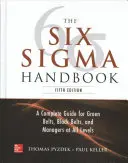 Príručka šiestich SIGMA, 5e - The Six SIGMA Handbook, 5e