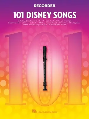 101 Disneyho piesní pre zobcovú flautu: Pre zobcovú flautu - 101 Disney Songs for Recorder: For Recorder