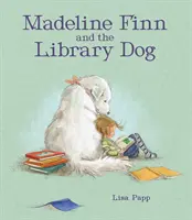 Madeline Finn a pes z knižnice - Madeline Finn and the Library Dog