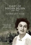 Denník z Bergen-Belsenu: 1944-1945 - Diary of Bergen-Belsen: 1944-1945
