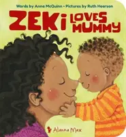 Zeki miluje mamu - Zeki Loves Mummy