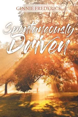 Spontánne riadený - Spontaneously Driven