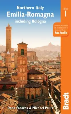 Severné Taliansko: Emilia-Romagna: vrátane Bologne, Ferrary, Modeny, Parmy, Ravenny a Sanmarínskej republiky - Northern Italy: Emilia-Romagna: Including Bologna, Ferrara, Modena, Parma, Ravenna and the Republic of San Marino