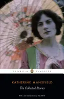 Zbierka poviedok Katherine Mansfieldovej - Collected Stories of Katherine Mansfield