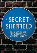 Tajomný Sheffield - Secret Sheffield