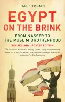 Egypt na pokraji: Od Násira po Moslimské bratstvo - Egypt on the Brink: From Nasser to the Muslim Brotherhood