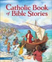 Katolícka kniha biblických príbehov - Catholic Book of Bible Stories