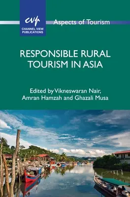 Zodpovedný vidiecky cestovný ruch v Ázii - Responsible Rural Tourism in Asia