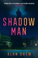 Tieňový muž - Shadow Man