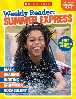 Týždenná čítanka: Pracovný zošit: Letný expres (medzi 4. a 5. ročníkom) - Weekly Reader: Summer Express (Between Grades 4 & 5) Workbook