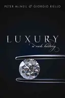 Luxus: bohatá história - Luxury: A Rich History