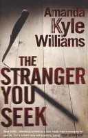 Cudzinca hľadáš (Keye Street 1) - Neodolateľný triler s pátosom - Stranger You Seek (Keye Street 1) - An unputdownable thriller with spine-tingling twists