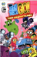 Teen Titans Go! Ich najväčšie úlety - Teen Titans Go!: Their Greatest Hijinks