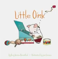 Malý Oink: (Knihy o zvieratkách pre batoľatá, stolová kniha pre batoľatá) - Little Oink: (Animal Books for Toddlers, Board Book for Toddlers)