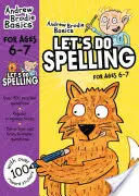 Hláskovanie 6-7 - Pre deti, ktoré sa učia doma - Let's do Spelling 6-7 - For children learning at home