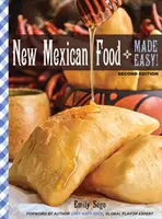 Jednoduché novomexické jedlá - New Mexican Food Made Easy