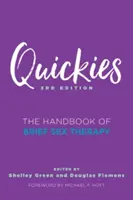 Rýchlovky: Príručka krátkej sexuálnej terapie - Quickies: The Handbook of Brief Sex Therapy