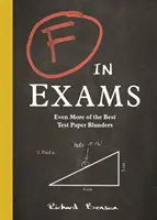 F v skúškach - ešte viac najlepších omylov v testových papieroch - F in Exams - Even More of the Best Test Paper Blunders