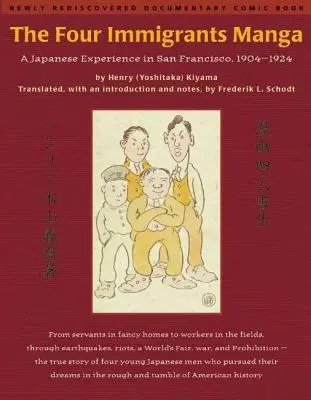 Manga Štyria prisťahovalci: Japonská skúsenosť v San Franciscu v rokoch 1904 - 1924 - The Four Immigrants Manga: A Japanese Experience in San Francisco, 1904-1924