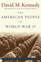 Americký ľud v druhej svetovej vojne: Sloboda od strachu, druhá časť - The American People in World War II: Freedom from Fear Part Two