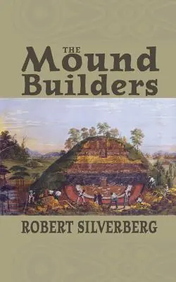 Stavitelia mohyly - The Mound Builders
