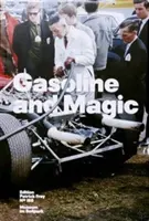 Benzín a kúzla - Gasoline and Magic