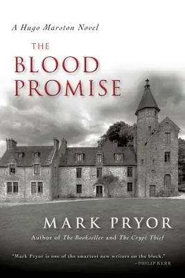 Krvavý prísľub, 3: Román Huga Marstona - The Blood Promise, 3: A Hugo Marston Novel