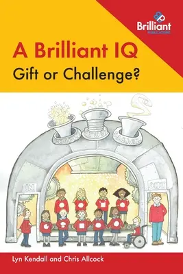 Brilantné IQ: Dar alebo výzva? - A Brilliant IQ: Gift or Challenge?